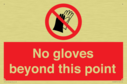 no-gloves-beyond-this-point-prohibition-sign~
